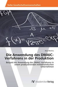 Die Anwendung des DMAIC-Verfahrens in der Produktion