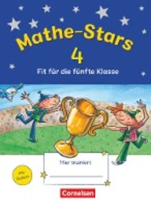 Mathe-Stars 4 - Fit für die fünfte Klasse
