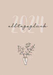 Alltagsglück 2024 - Taschenkalender