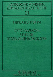 Otto Ammon und die Sozialanthropologie