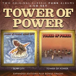 Tower Of Power: Bump City/Tower Of Power (Expanded+Remastere