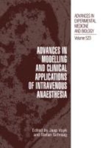 Advances in Modelling and Clinical Application of Intravenous Anaesthesia
