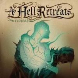 As Hell Retreats: Revival