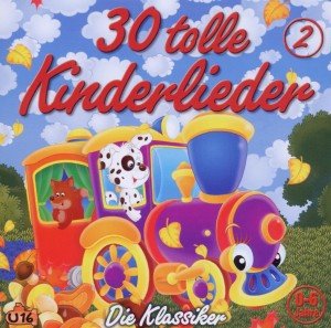 30 tolle Kinderlieder, 1 Audio-CD. Vol.2