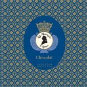 Chocolat: The Art of the Chocolatier