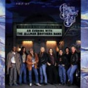 An Evening With The Allman Brothers Band,First Se