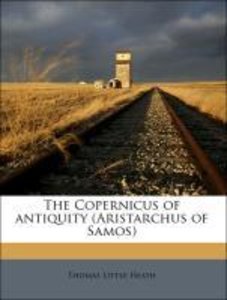 The Copernicus of antiquity (Aristarchus of Samos)