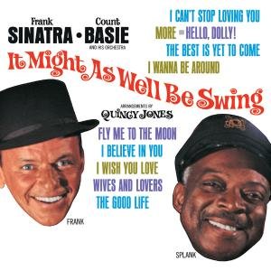Sinatra, F: It Might As Well Be Swing