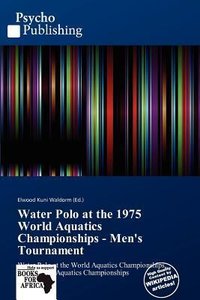 Water Polo at the 1975 World Aquatics Championships - Men\'s Tournament