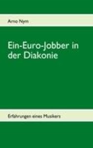 Ein-Euro-Jobber in der Diakonie