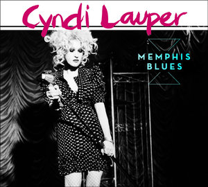Lauper, C: Memphis Blues