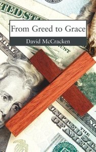 From Greed To Grace
