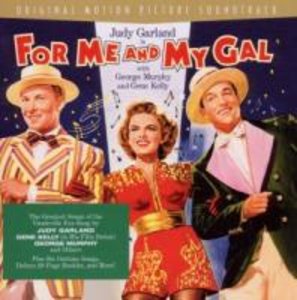 Garland, J: For Me and My Gal/Soundtrack/CD