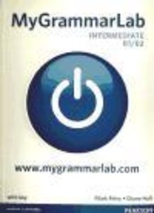 MyGrammarLab Intermediate with Key and MyLab Pack, mit 1 Beilage, mit 1 Online-Zugang; .