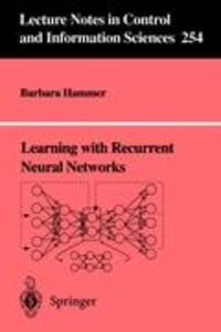 Learning with Recurrent Neural Networks