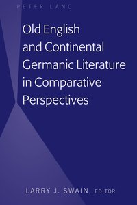 Old English and Continental Germanic Literature in Comparative Perspectives