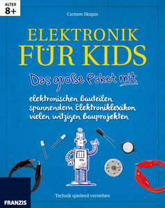 Lernpaket - Elektronik für Kids mit allen elektronischen Bauteilen - Lesen, Erleben und Verstehen