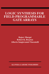Logic Synthesis for Field-Programmable Gate Arrays