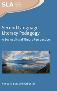 Second Language Literacy Pedagogy: A Sociocultural Theory Perspective
