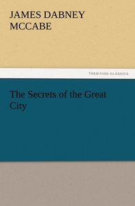 The Secrets of the Great City