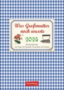 Was Großmutter noch wusste Wochenkalender 2025