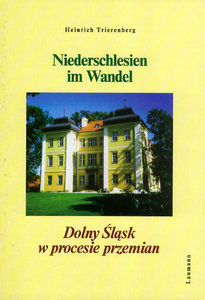 Niederschlesien im Wandel. Dolny Slask w procesie przemian