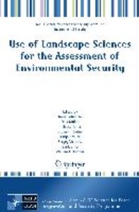 Use of Landscape Sciences for the Assessment of Environmental Security