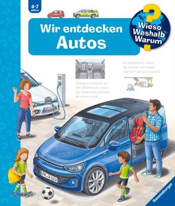 Wieso? Weshalb? Warum?, Band 28 - Wir entdecken Autos