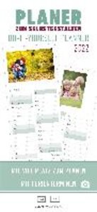 Planer zum Selbstgestalten 2022 - Bastel-Kalender - Do it yourself calendar 16x35 cm - datiert - Foto-Kalender - mit Ferienterminen - Alpha Edition