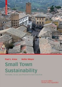 Small Town Sustainability – Economic, Social, and Environmental Innovation