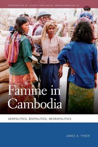 Famine in Cambodia – Geopolitics, Biopolitics, Necropolitics
