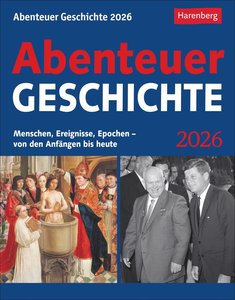 Abenteuer Geschichte Tagesabreißkalender 2026