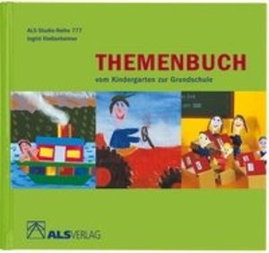 Themenbuch vom Kindergarten zur Grundschule
