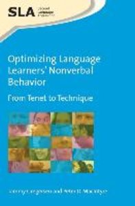 Optimizing Language Learners\' Nonverbal Behavior: From Tenet to Technique