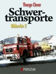 Schwertransporte, Bildarchiv. Bd.2