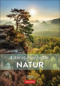 Literaturkalender Natur Wochen-Kulturkalender 2024. Jede Woche neue Landschaftsaufnahmen mit literarischen Zitaten in einem Foto-Wandkalender