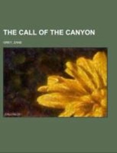 Grey, Z: Call of the Canyon