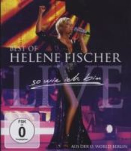 Helene Fischer - So wie ich bin / Best of Live