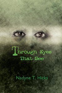 Through Eyes That See