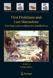 First Floridians and Last Mastodons: The Page-Ladson Site in the Aucilla River