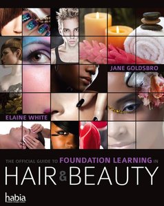 The Official Guide to Foundation Learning in Hair & Beauty