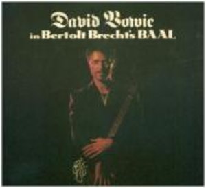 David Bowie in Bertolt Brecht\'s Baal, 1 Schallplatte