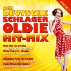 Der Deutsche Schlager Oldie Hit-Mix. Folge.1, 1 Audio-CD