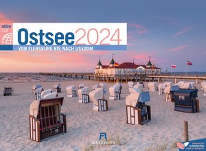 Ostsee - von Flensburg bis nach Usedom - ReiseLust Kalender 2024
