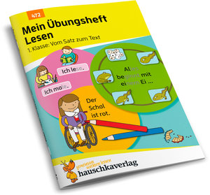 Mein Übungsheft Lesen 1. Klasse - Vom Satz zum Text