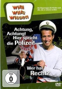 Willi wills wissen - Achtung, Achtung! Hier spricht die Polizei!/Wer hat Recht?