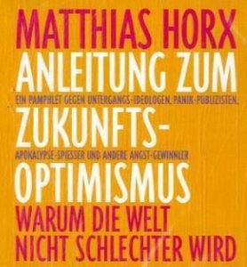 Anleitung zum Zukunfts-Optimismus, 2 Audio-CDs