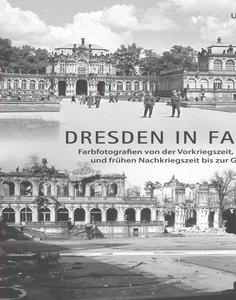 Dresden in Farbe