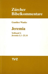Wanke, G: Jeremia 1.1-25.14