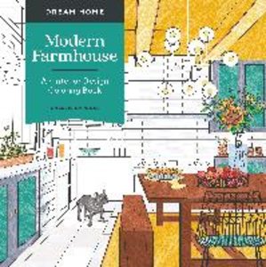 Dream Home: Modern Farmhouse: An Interior Design Coloring Book